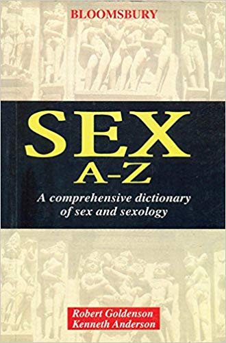 Goyal Saab Dictionary of Sex (Sex A-Z)
